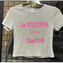 Camiseta Masiera de tus sueños