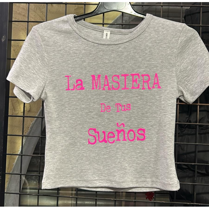 Camiseta Masiera de tus sueños
